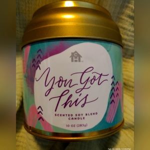 You GOT THIS Inspiration candle soy 10oz in tin